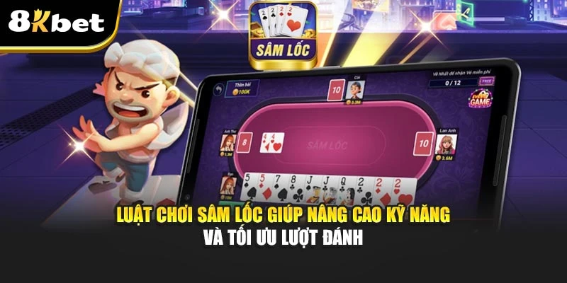 Sâm Lốc – Chiến Lược Nâng Cao Trải Nghiệm Tại 8kbet 2 Luật chơi sâm lốc giúp nâng cao kỹ năng và tối ưu lượt đánh