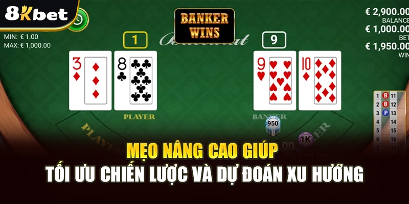 Nhóm Kéo Baccarat - Chiến Lược Thắng Cược Chuẩn 8kbet 3 Mẹo nâng cao giúp tối ưu chiến lược và dự đoán xu hướng