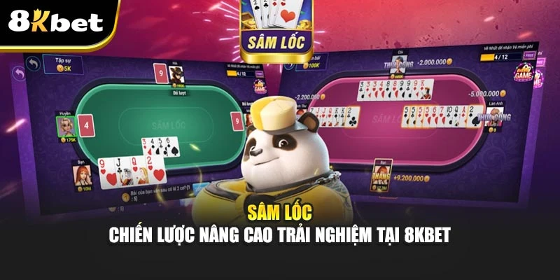 Sâm Lốc – Chiến Lược Nâng Cao Trải Nghiệm Tại 8kbet 3 Sâm Lốc – Chiến Lược Nâng Cao Trải Nghiệm Tại 8kbet